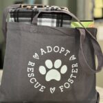 Adopt, Rescue, Foster Tote Bag